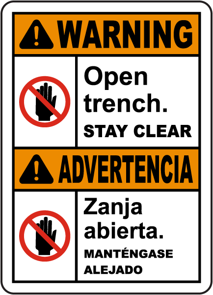 Bilingual Warning Open Trench Stay Clear Sign