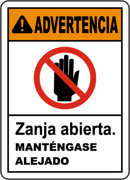 Spanish Warning Open Trench Stay Clear Sign