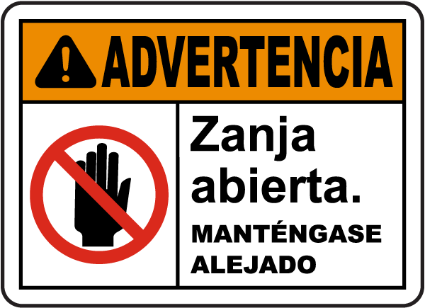 Spanish Warning Open Trench Stay Clear Sign
