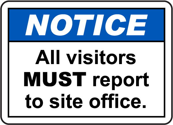 COUN0073 Stickers & Signs All visitors must report to farm office 