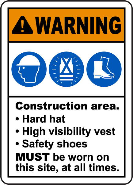Construction Area PPE Sign