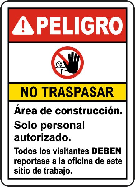 Spanish Danger Construction Area No Trespassing Sign