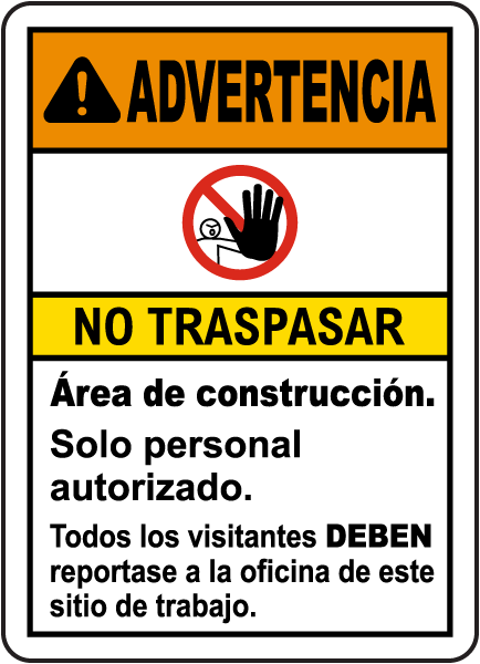Spanish Warning Construction Area No Trespassing Sign