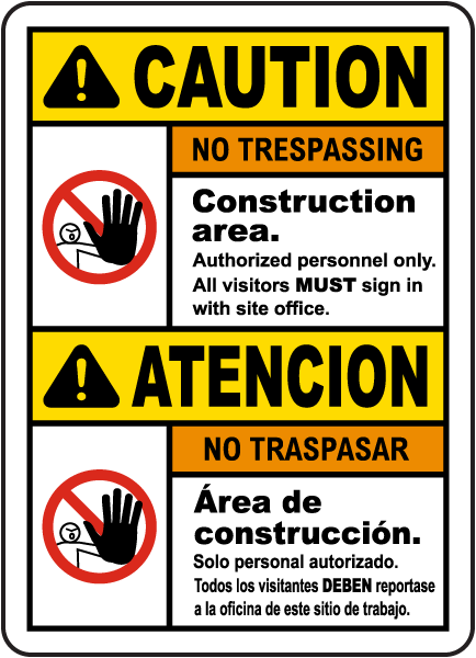 Bilingual Caution Construction Area No Trespassing Sign