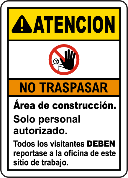 Spanish Caution Construction Area No Trespassing Sign
