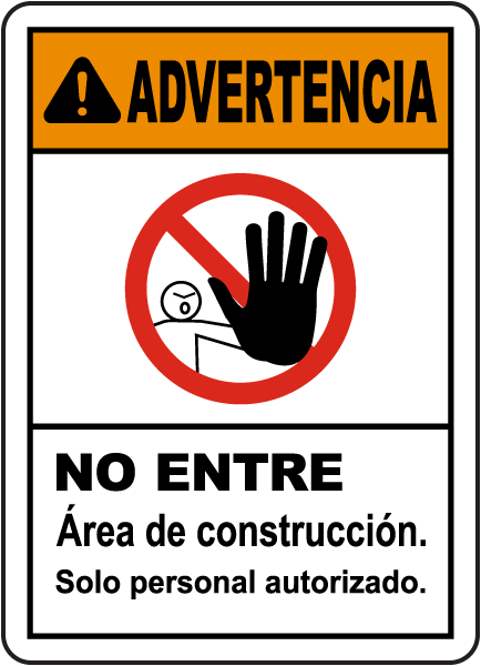 Spanish Warning Construction Area Do Not Enter Sign