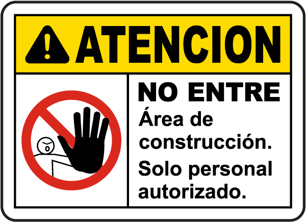 Spanish Caution Construction Area Do Not Enter Sign