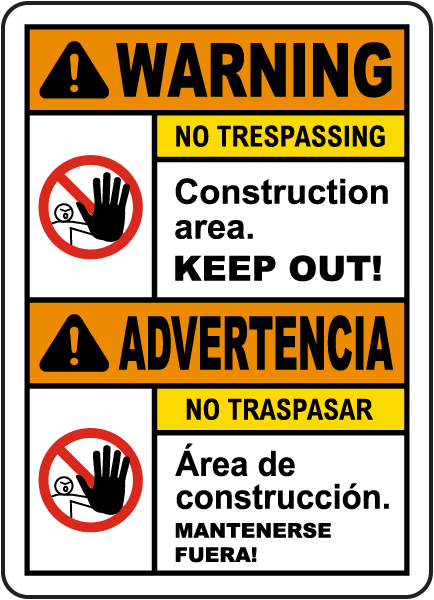 Bilingual Warning Construction Area Keep Out Sign