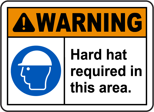 Hard Hat Required In This Area Sign
