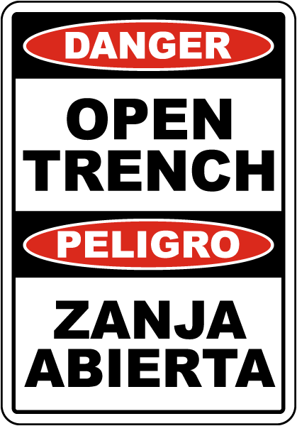 Bilingual Danger Open Trench Sign