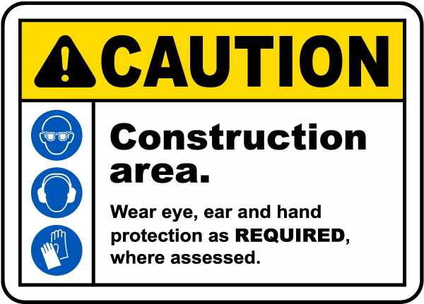 Construction Area PPE Sign