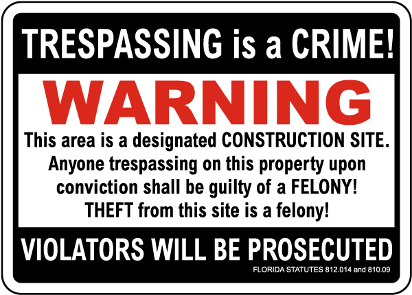 Florida Trespassing Is A Crime Warning Sign