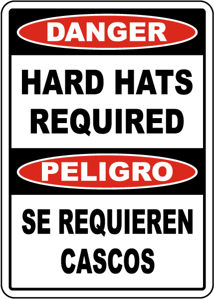 Bilingual Danger Hard Hats Required Sign