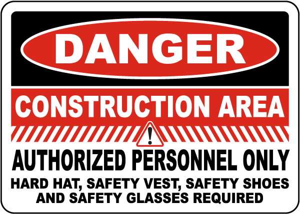 Danger Construction Area PPE Required Sign 