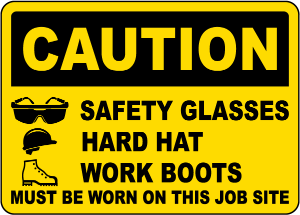 PPE Must Be Worn On Job Site Sign