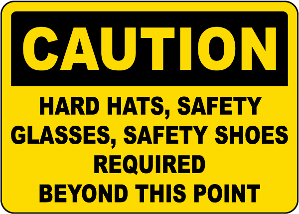 Caution PPE Required Beyond This Point Sign 