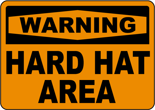 Warning Hard Hat Area Sign 