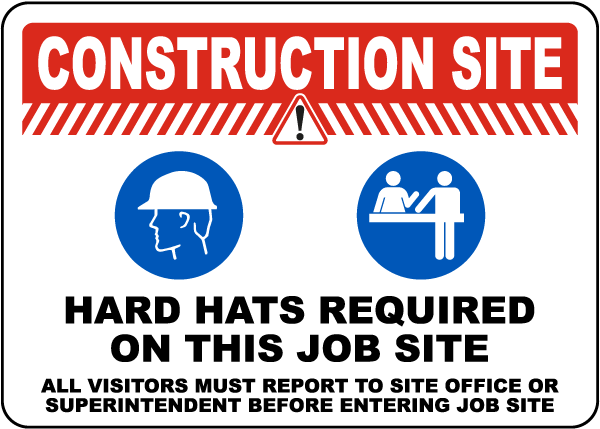 Hard Hats Required On Construction Site Sign