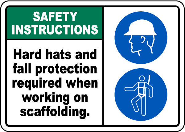 Hard Hats and Fall Protection Required Sign