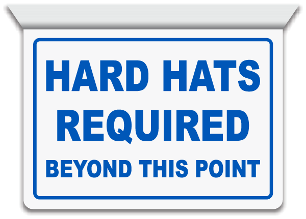 2-Way Hard Hats Required Sign