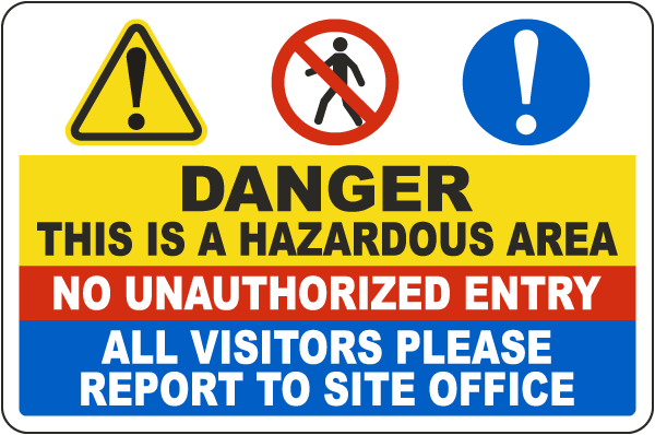 Danger This is a Hazardous Area Large Construction Site Sign