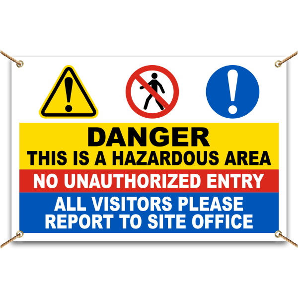 Danger This is a Hazardous Area Construction Site Banner