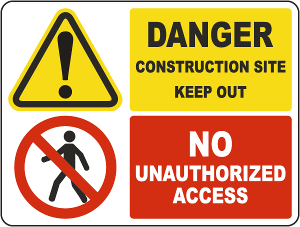 Danger Construction Site Keep Out Large Sign
