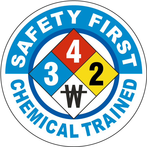 Safety First Chemical Trained Hard Hat Sticker