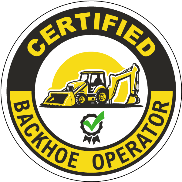 Certified Backhoe Operator Hard Hat Sticker