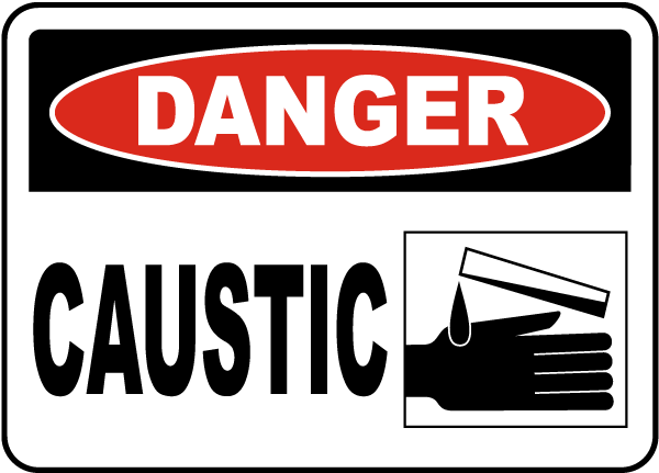 Danger Caustic Sign