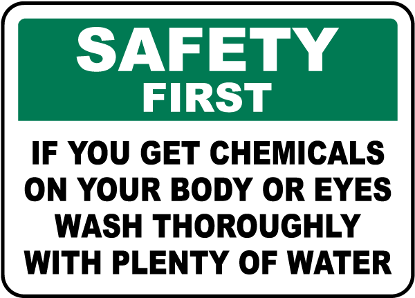 If You Get Chemicals on Your Body Sign