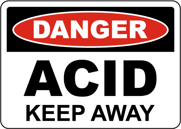Danger Acid Keep Away Sign
