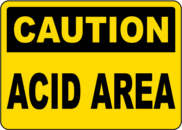 Caution Acid Area Sign
