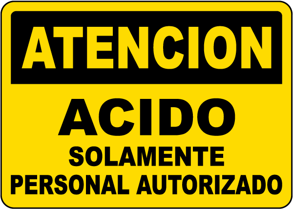 Spanish Caution Acid Authorized Personnel Only Sign