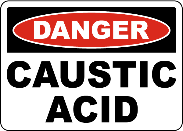 Danger Caustic Acid Sign