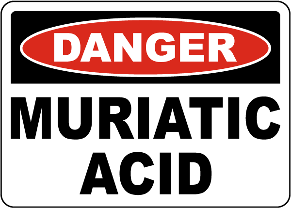 Danger Muriatic Acid Sign