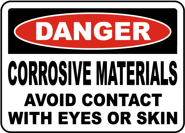 Corrosive Materials Avoid Contact Sign