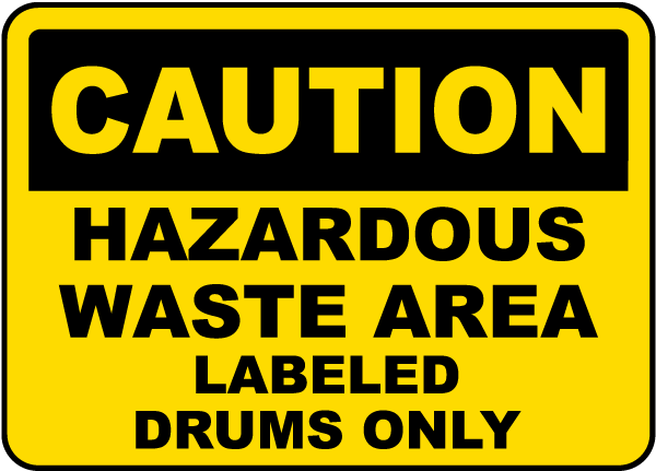 Caution Hazardous Waste Area Sign