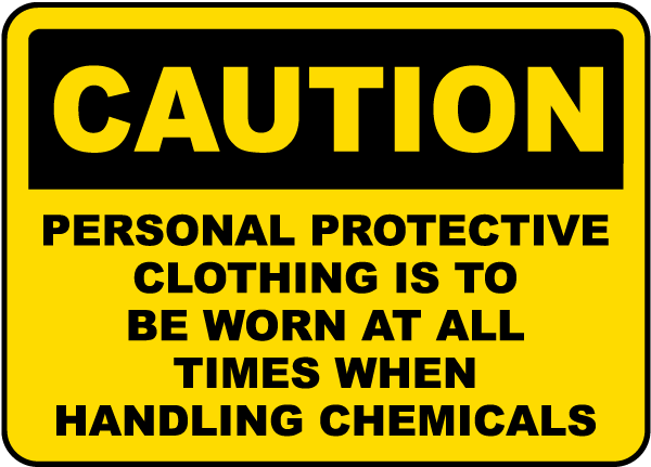 Protective Clothing Is To Be Worn Sign
