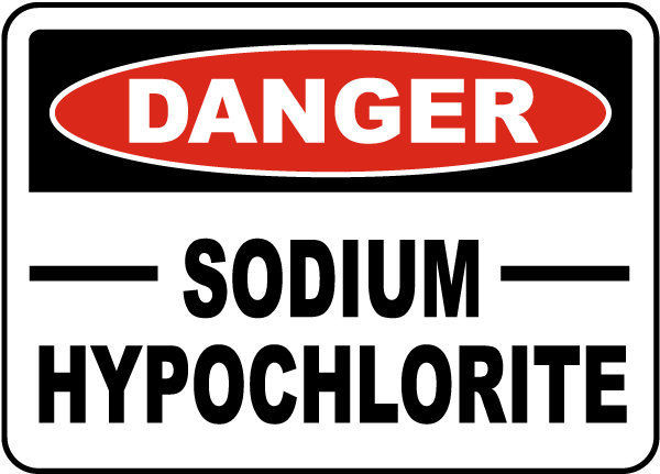 Danger Sodium Hypochlorite Sign