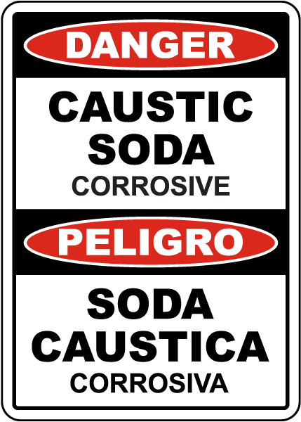 Bilingual Danger Caustic Soda Sign