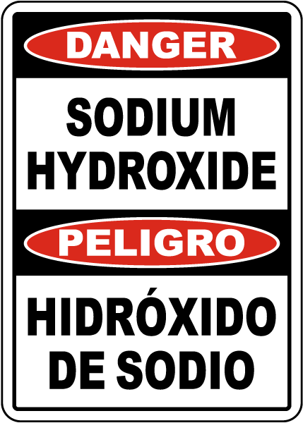 Bilingual Danger Sodium Hydroxide Sign