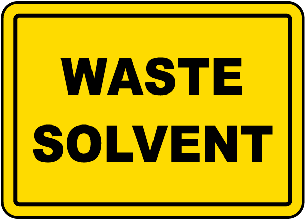 Waste Solvent Sign