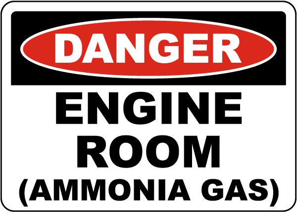 Danger Engine Room Ammonia Gas Sign
