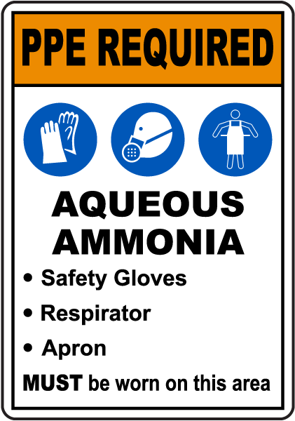 PPE Required Aqueous Ammonia Sign
