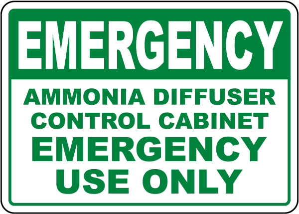 Emergency Ammonia Diffuser Control Cabinet Sign