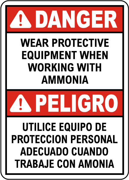 Bilingual Danger Wear Protective Equipment Ammonia Sign