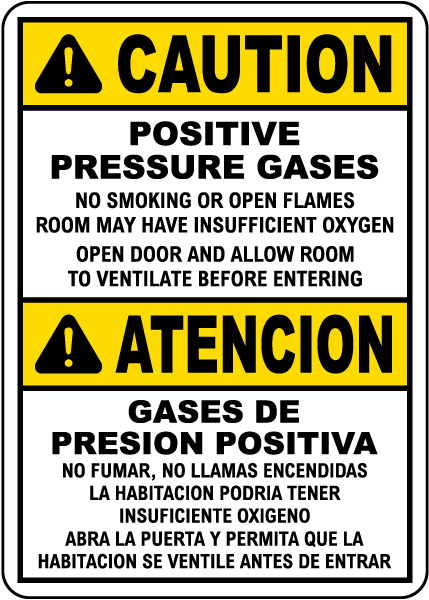 Bilingual Caution Positive Pressure Gases Sign