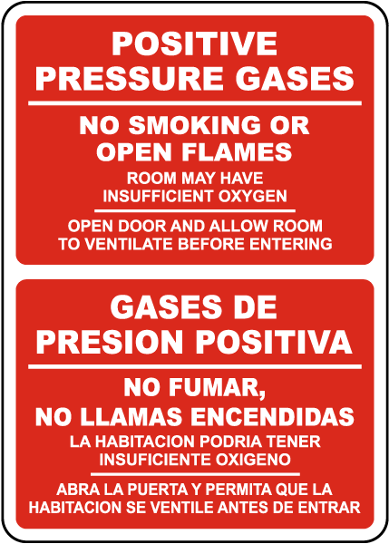 Bilingual Positive Pressure Gases No Smoking Or Open Flames Sign