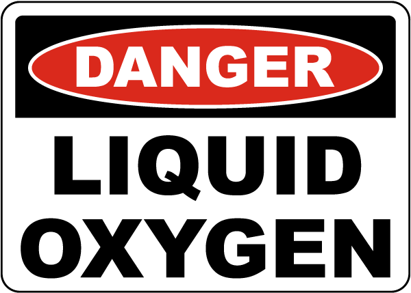 Danger Liquid Oxygen Sign